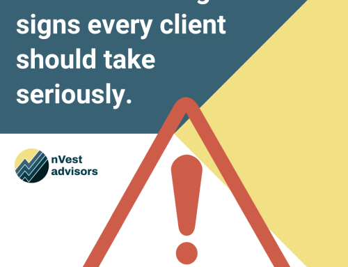 Advisor warning signs every investor should take seriously.