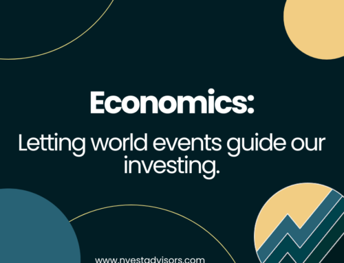 Economics: Letting world events guide our investing